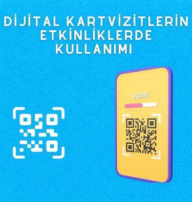 Dijital Kartvizitlerin Etkinliklerde ve Konferanslarda Kullanımı